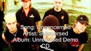 Submersed  Unconcerned Demo [upl. by Symer]