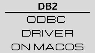 Mastering IBM DB2 ODBC Driver Configuration on MacOS StepbyStep Guide [upl. by Ahsilrae862]