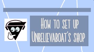 How to set up Unbelievaboats shop [upl. by Schatz]