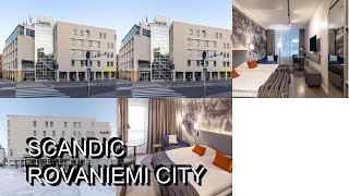 Scandic Rovaniemi City [upl. by Eniledgam]