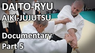 Daitoryu Aikijujutsu Documentary 56 The concept of Aiki in Daitoryu [upl. by Dloraj]