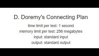 D Doremys Connecting Plan  Codeforces Round 906 Div 2 [upl. by Nivri489]