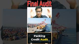 Packing Credit Audit  Siddharth Agarwal Audit [upl. by Deach95]