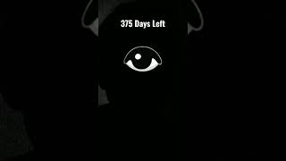 375 Days Left [upl. by Jarrett]