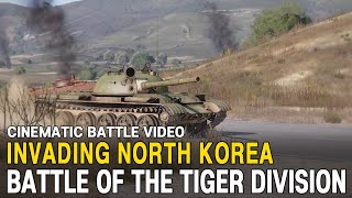 Invading North Korea Battle of the Tiger Division World War Series 10 [upl. by Lamberto689]