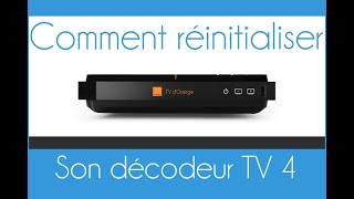 Comment réinitialiser décodeur TV 4 Orange [upl. by Delaney]