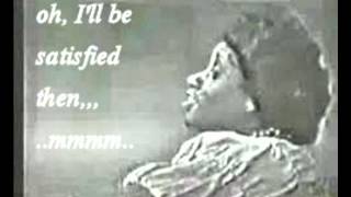 Ill Be Satisfied Then Sister Jessie Mae Renfro [upl. by Renmus]