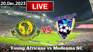 Young Africans Vs Medeama Live Match Today CAF Champions League [upl. by Nevsa530]