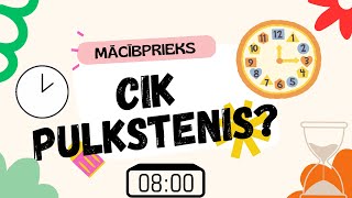 Mācāmies pulksteni 🕑 [upl. by Tuinenga]