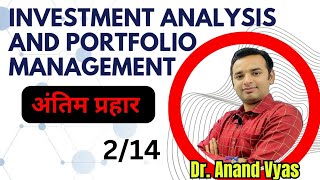 Investment Analysis and Portfolio Management Antim Prahar अंतिम प्रहार 2024 🔥214🔥 MBA Important [upl. by Yrrum]