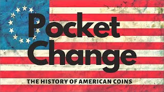 Pocket Change  The History of American Coins in the US PBS [upl. by Dulcinea]