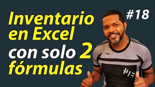 18  ✅ Cómo hacer un Inventario en Excel entradas y salidas con solo 2 fórmulas y PowerPivot [upl. by Rafe861]