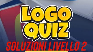 Soluzioni Logo Quiz  World Trivia Game  Livello 2  Walkthrough  iOSAndroid [upl. by Ennahoj]