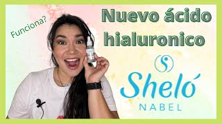 NUEVO ACIDO HIALURONICO SHELÓ NABEL [upl. by Yodlem]