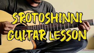 Srotoshinni Guitar Lesson  Encore  Srotoshinni Chords [upl. by Tol]