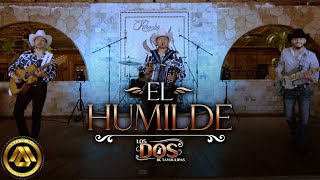 Los Dos de Tamaulipas  El Humilde Video Musical [upl. by Edwyna]