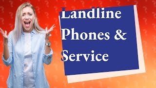 Do landline phones work without service [upl. by Sidman844]