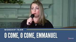 O Come O Come Emmanuel  Contemporary Style Hymn [upl. by Ahoufe]