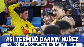 Así terminó Darwin Nuñez luego del conflicto con la hinchada de Colombia en la Copa America [upl. by Ardnalak]