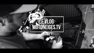 VLOG MotoneigesTV Épisode 1  Les coulisses du tournage [upl. by Penni]