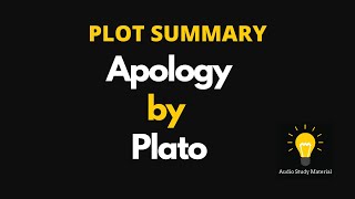 PLOT SUMMARY of Apology by Plato [upl. by Murage]