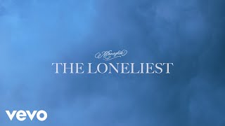 Måneskin  THE LONELIEST Official Audio with lyrics [upl. by Gladwin]