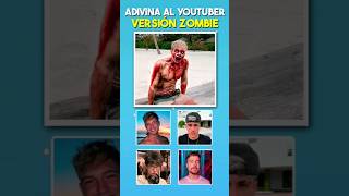 ADIVINA EL YOUTUBER EN SU VERSION ZOMBIE 3  alejoigoa fedevigevani kimberlyloaiza ianlucas [upl. by Aniat]