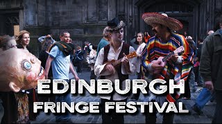 Edinburgh Fringe Festival [upl. by Jaquiss]