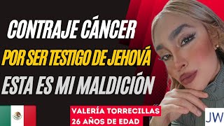 Le dio Cáncer por ser Testigo de Jehová Entrevista Extraordinaria de una TJ Inactiva Valeria T MX [upl. by Cindra]