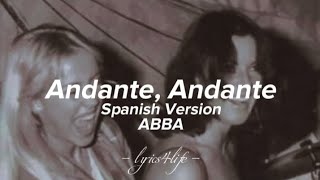 ABBA  Andante Andante Letra Spanish Version [upl. by Naji]