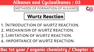 Wurtz Reaction amp its mechanism  Alkanes and cyloalkanes  Bsc 1st year organic chemistry  by CB [upl. by Shakespeare572]