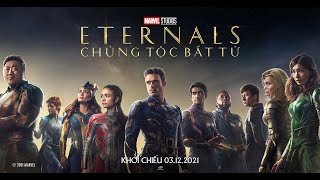 Chủng Tộc Bất Tử Eternals  Full Teaser Trailer  Vietsub [upl. by Rodmann]