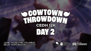 Cowtown Throwdown cEDH Tournament Day 2 [upl. by Ronni]