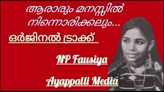 Aararum Manassil Ninnorikkalum  Jil Jil Jil Mil Mil Mil  NP Fausiya   Mappila Song [upl. by Gere764]