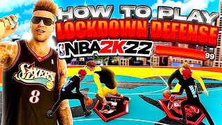 HOW TO PLAY LOCKDOWN DEFENSE IN NBA 2K22 NEXT GEN  WITHOUT SPAMMING STEAL 😂 [upl. by Raamal123]