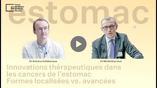 Cancers digestifs en 2024  Innovations thérapeutiques dans le cancer de lestomac [upl. by Freeman]