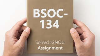 BSOC 134 solved assignment 202425 METHODS OF SOCIOLOGICAL ENQUIRY ignousolvedassignment ignou [upl. by Ahseekal]