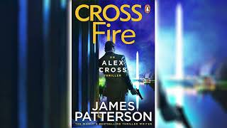 Cross Fire by James Patterson Alex Cross 17 🎧📖 Mystery Thriller amp Suspense Audiobook [upl. by Kurr]