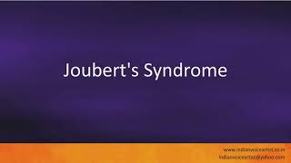 Pronunciation of the words quotJouberts Syndromequot [upl. by Karub]