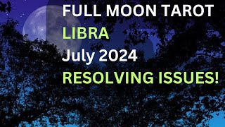 LIBRA ♎️ Full Moon Readings for July 2024 Detailed with Tarot Cards [upl. by Orelia]