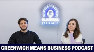 Greenwich Means Entrepreneurship  Greenwich Means Business Podcast [upl. by Rentschler]