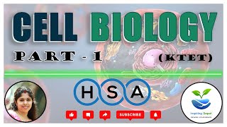 Cell Biology for HSA Part1  KTET  Natural Science [upl. by Deenya765]