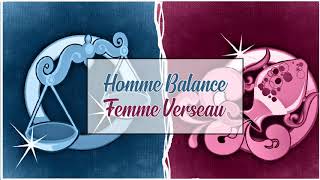 Homme Balance ♎ Femme Verseaux ♒  Compatibilité amoureuse [upl. by Rehtul]