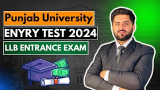 LLB Admissions Test open for Punjab University 2024  LLB at PU  PULC Law College PU Entrance Exam [upl. by Eerak]