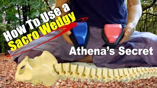 How To Use a Sacro Wedgy  Athena’s Secrets [upl. by Vernice]