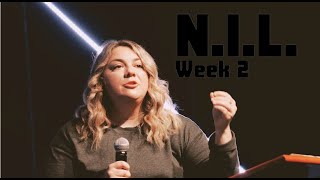 N I L Week 2 [upl. by Kleper]