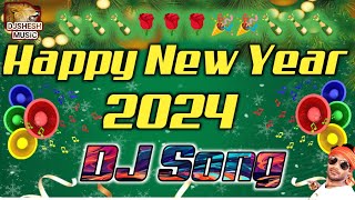 New DJ Remix 2024 Happy New Year 2024 Jbl Sound Check Dj Song 2024 Competition Happy New Year Song [upl. by Galloway112]