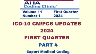 Medical CodingCoding Clinics20241st QuarterPart 4Medical coding updatesMedical coding course [upl. by Kerat]