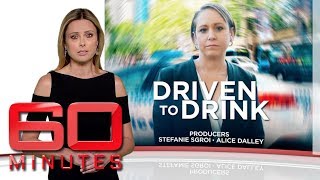 Driven to drink  The shocking rise of Australias drunk mums  60 Minutes Australia [upl. by Raman]