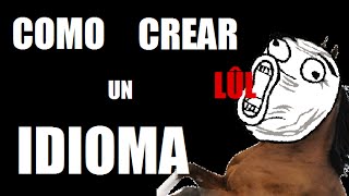 COMO CREAR UN IDIOMA [upl. by Atteirneh]